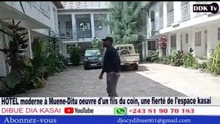 Cet hôtel fait la fierté de Chez-nous. Tu ne croiras pas que cest à Muene-Ditu. Regardez