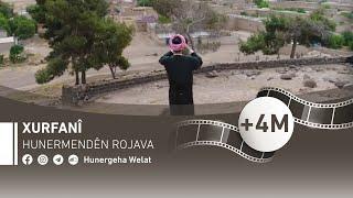 XURFANÎ  Hunermendên Rojava  Official Music Video