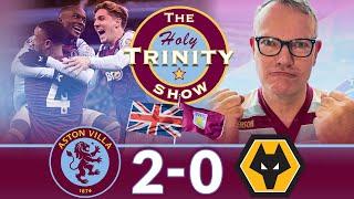 English Premier League  Aston Villa vs Wolves  The Holy Trinity Show  Episode 168