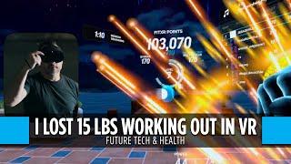 Working out in VR - I lost 15lbs VR Fitness