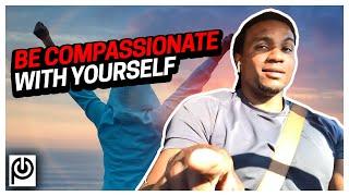 How to Be Compassionate with Yourself  Porn Reboot - JK Emezi