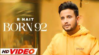 Born 92 - R Nait HD Video  Gurlej Akhtar  Mista Baaz  Latest Punjabi Song 2024  Punjabi Gaane