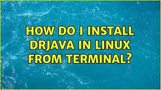 How do I install drjava in linux from terminal?