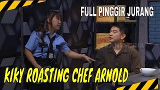 Pedas Banget Kiky Saputri ROASTING Chef Arnold  MOMEN KOCAK LAPOR PAK 230524