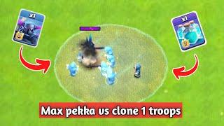 max Pekka vs 1 level troops +- max clone spell clash of clans