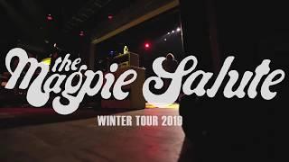 The Magpie Salute  2019 US Winter Tour