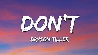 Bryson Tiller - Dont Lyrics
