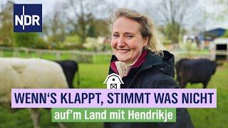 Landwirtin - der wichtigste Beruf der Welt für mich  Folge 1  NDR aufm Land