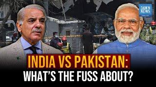 India Vs Pakistan Whats The Fuss About?  Dawn News English