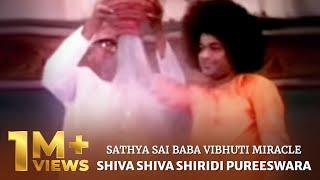 Sathya Sai Baba Vibhuti MIracle  Shiva Shiva Shiridi Pureeswara  Shiridi Sai Abhishekam