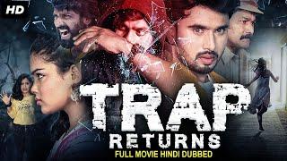 TRAP RETURNS - Hindi Dubbed Full Movie  Karttikeya Akhila Nair Shiva Yuvan Action Romantic Movie