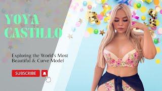 Yoya Castillo  FashionModelBioWikiInfluencerAgeHeightWeightFashionNovaFactsNetWorthCareer