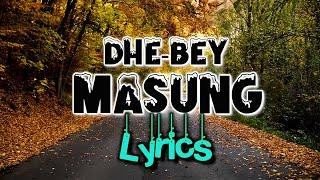 Bhutanese song Dhe-bey ma-sung lyrics