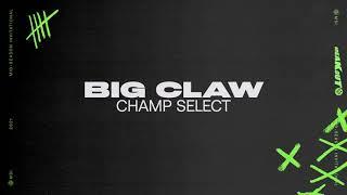 MSI 2021  Champ Select  Big Claw  Extended Version