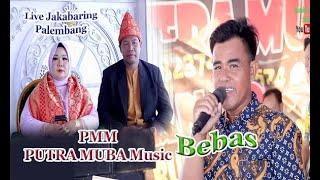 Bebas PUTRA MUBA MUSIC Live Jakabaring Palembang