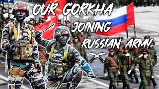 Big News  Our Gorkha Soldiers Joining Russian Army