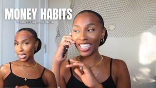 MONEY HABITS I REALIZED KEPT ME BROKE