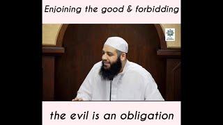 Enjoining the good and forbidding the evil is an obligation  Abu Bakr Zoud