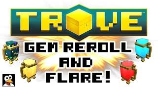 TROVE  HOW TO REROLL OR FLARE YOUR GEMS  Trove Guide & Tutorial