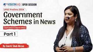 Government Schemes in News  April 2023 to March 2024  UPSC Prelims 2024  Part 1