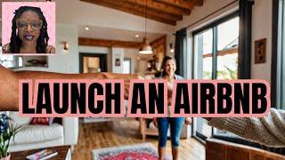 Secrets to Launch Your Airbnb Business