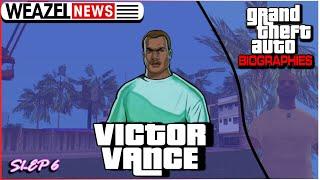 Victor Vance  Grand Theft Auto Biographies  S1E6