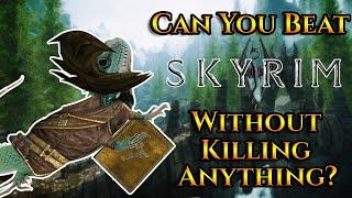 Can You Beat Skyrim Without Killing Anything?