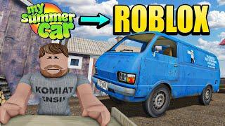 My Summer Car but in ROBLOX