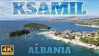 KSAMIL IS PARADISE - TRAVEL GUIDE - ALBANIA - 4K