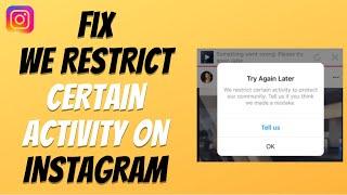 How to Fix We Restrict Certain Activity to Protect Our Community on Instagram - Quick Guide