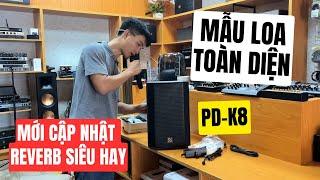 Tuyệt Vời - Loa PD K8 Phiên Bản Mới Nhất Vừa Được Ra Mắt