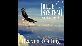 Blue System Style by AI - Heavens calling