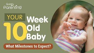 10-Week-Old-Baby  - Development and Milestones to Expect