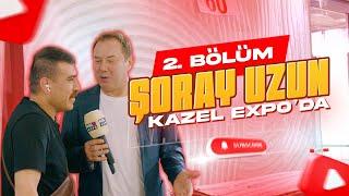 Şoray Uzun - Kazel Expo Augsburg 2024 - Bölüm 2 #kazelexpo #sorayuzun