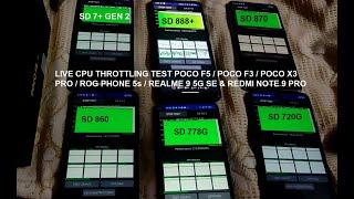 Snapdragon 7+ Gen 2 v 720G v 778G v 860 v 870 v 888+ Live CPU Throttle Test  Poco F5  Rog  Realme