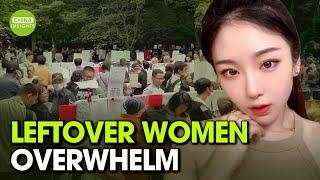 38 Year Old Female Master Opts Rural Bachelor? Chinas Leftover Women Weep in Despair