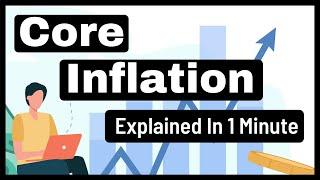 Core Inflation Explained in 1 Minute  Underlying Inflation Explained  Ecoholics