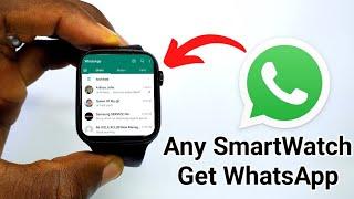 How to Get WhatsApp In Any SmartWatch  Smartwatch Whatsapp