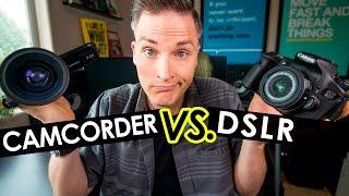 Camcorder VS. DSLR for Video YouTube and Vlogging?