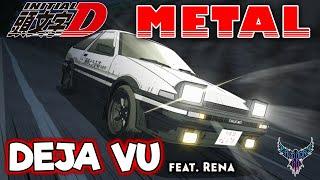 RE Initial D - DEJA VU feat. Rena 【Intense Symphonic Metal Cover】
