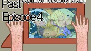 Past episode 4 gay threesome love story warnings in description. #gaygacha #gachalife #gachaseries