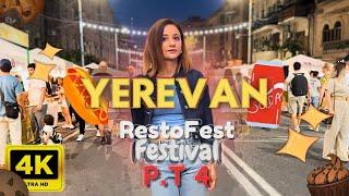 Walking Tour in Yerevan Armenia  - The RESTOFEST Festival PART 4 - July 2024 - 4K 60FPS