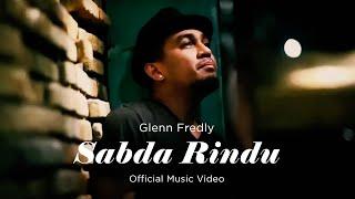 Glenn Fredly - Sabda Rindu Official Music Video