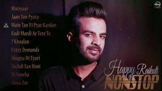 Audio Jukebox  Happy Raikoti Nonstop  Songs Collection  Speed Punjabi