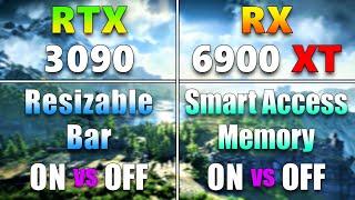 Resizable Bar vs Smart Access Memory SAM ON vs OFF  RTX 3090 vs RX 6900 XT  NVIDIA vs AMD