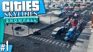 Cities Skylines Snowfall  Part 1