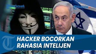 KEGAGALAN TERBESAR IDF LAWAN HAMAS Hacker Zionis Bocorkan Informasi Intelijen Negaranya Sendiri