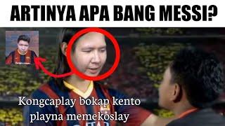 Artinya Apa Bang Messi Tapi Versi Windah Basudara...