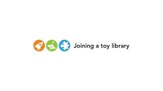 Joining a Toy Library