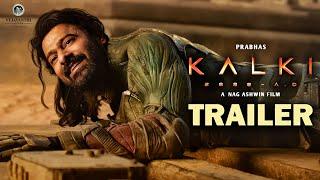 Kalki 2898 AD  Trailer  Prabhas  Amitabh Bachchan  Deepika Padukone  Nag Ashwin